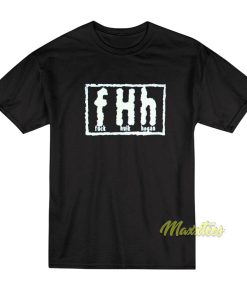 Fuck Hulk Hogan FHH T-Shirt Fuck Hulk Hogan FHH T-Shirt