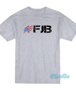 Fuck Joe Biden Pro America Hashtag FJB T-Shirt