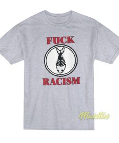 Fuck Racism Fishbone T-Shirt