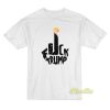 Fuck Trump T-Shirt