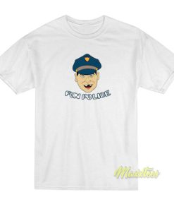 Fun Police T-Shirt