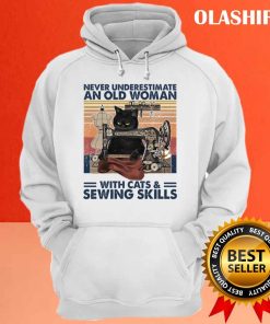 Funny Black Cats Never Underestimate An Old Woman With Cats And Sewing Skills T-shirt 2 Funny Black Cats Never Underestimate An Old Woman With Cats And Sewing Skills T shirt 3