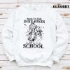 Funny Dirt Bike School Shirt , Trending Shirt