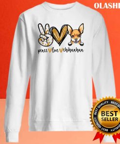 Funny Peace Love Chihuahua Dog Lover Shirt