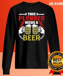 Funny Plumber Joke Beer Drinker Craftsman Shirt