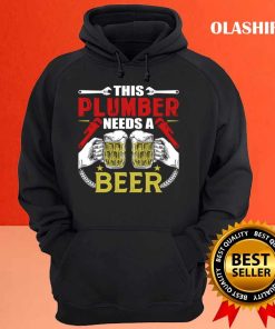 Funny Plumber Joke Beer Drinker Craftsman Shirt 2 Funny Plumber Joke Beer Drinker Craftsman Shirt 3
