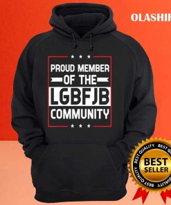 Funny Proud Member Of Lgbfjb T shirt Trending Shirt 3