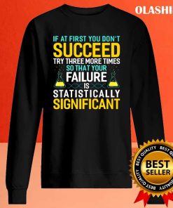 Funny Science Chemistry Biology Quote T-shirt