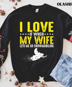 Funny Snowmobile Rider Snowmobiling Winter Sports T shirt 1