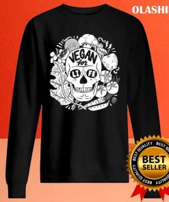Funny Vegan For Life Skull Gift Vegan T-shirt