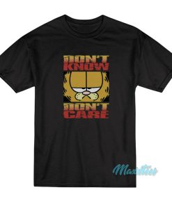 Garfield Don’t Know Don’t Care T-Shirt