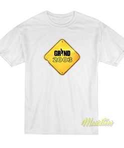 Grind 2003 Logo T Shirt 1