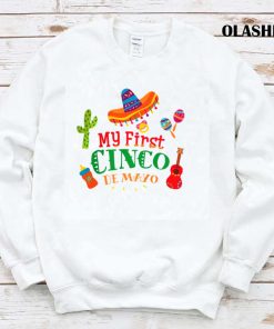 Happy First Cinco De Mayo Shirt