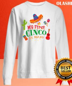 Happy First Cinco De Mayo Shirt