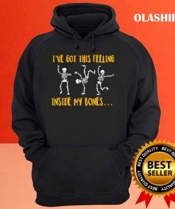I've Got This Feeling T shirt Trending Shirt 3