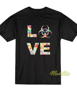 I Feel The Love T-Shirt