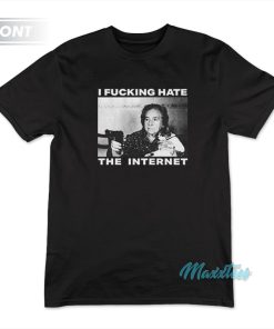 I Fucking Hate The Internet Nothing But Thieves T-Shirt I Fucking Hate The Internet Nothing But Thieves T-Shirt