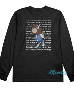 I Miss The Old Kanye West Flying Bear Long Sleeve Shirt