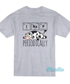 I Nap Periodically Cow T-Shirt