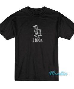 I Rock Rocking Chair T-Shirt