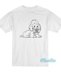 I Shidded And Farded T-Shirt