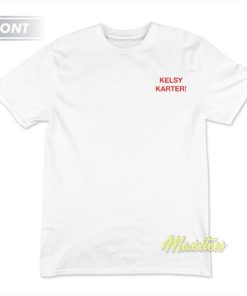 I Snogged Kelsy Karter Unisex T-Shirt 2 I Snogged Kelsy Karter Unisex T Shirt 3