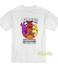 I Survived Five Night At Freddy’s T-Shirt