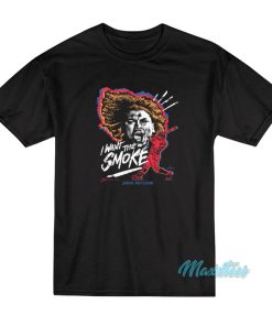 I Want The Smoke Josh Naylor T-Shirt