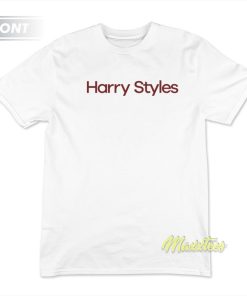 If I Die Today Tell Harry Styles T-Shirt If I Die Today Tell Harry Styles T-Shirt