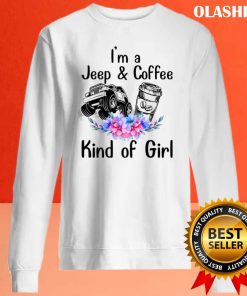 Im A Jeep And Coffee Kind Of Girl T-shirt