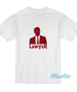 I’m A Really Good Lawyer T-Shirt