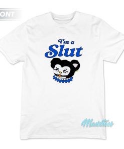 I’m A Slut Are You Slut T-Shirt I’m A Slut Are You Slut T-Shirt