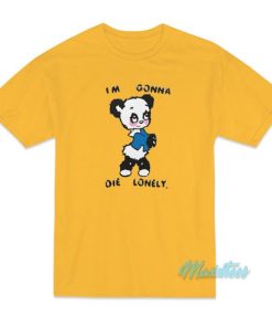 I'm Gonna Die Lonely Harry Styles T-Shirt 2 Im Gonna Die Lonely Harry Styles T Shirt 3