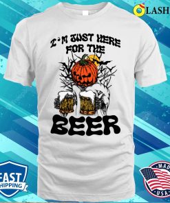 I’m Just Here For The Beer Pumpkin Halloween T-shirt