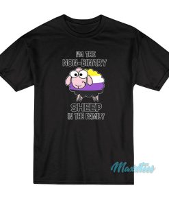 I’m Not-Binary Sheep In The Family T-Shirt I’m Not-Binary Sheep In The Family T-Shirt