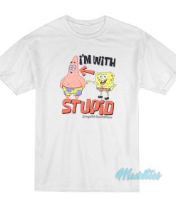 I’m With Stupid Spongebob T-Shirt I’m With Stupid Spongebob T-Shirt