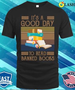It’s A Good Day To Read A Book Shirt, Book Reading T-Shirt, Book Lover It’s A Good Day To Read A Book Shirt, Book Reading T-Shirt, Book Lover