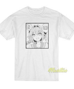 It’s Not Gay If Say No Homo T-Shirt