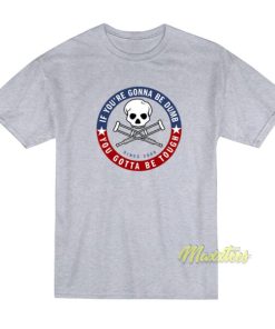 Jackass Forever If You’re Gonna Be Dumb T-Shirt