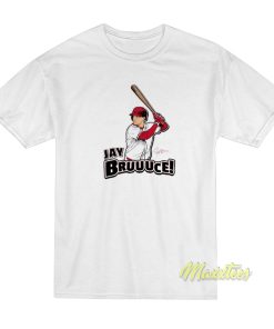 Jay Bruuuce MLB Signature T-Shirt