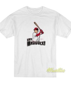 Jay Bruuuce MLB Signature T-Shirt