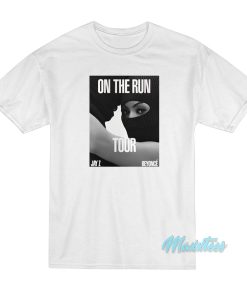 Jay Z And Beyonce On The Run Tour T Shirt 1