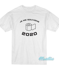Je Me Souviens 2020 T Shirt 2