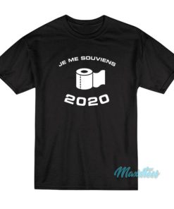 Je Me Souviens 2020 T Shirt 3