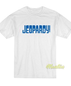 Jeopardy T-Shirt