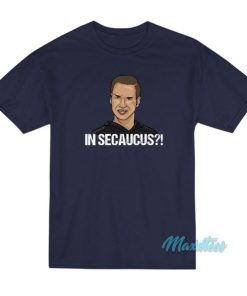 Jersey Shore In Secaucus T-Shirt 1 Jersey Shore In Secaucus T Shirt 2