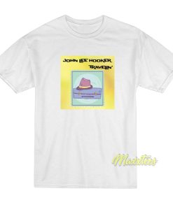 John Lee Hooker Travelin T Shirt 1