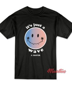 John Mayer It’s Just A Wave T-Shirt