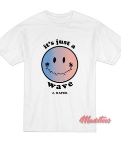 John Mayer Its Just A Wave T Shirt 3