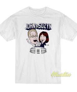 John and Suzyn T Shirt 1